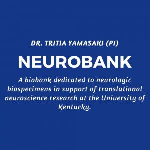 Neuroscience biobank university of kentucky