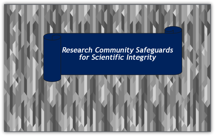 Research Community Safeguards for Scientific Integrity