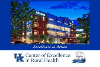 UK Center of Excellence in Rural Health in Hazard.
