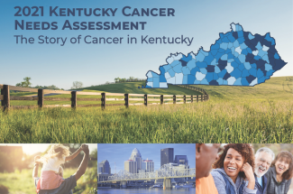 2021 Kentucky Cancer Needs Assent: the Story of Cancer in Kentucky, report cover image
