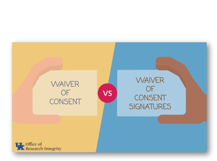 Waiver of Consent vs. Waiver of Signatures