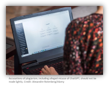 Accusations of plagiarism, including alleged misuse of ChatGPT, should not be made lightly. Credit: Alexandre Rotenberg/Alamy
