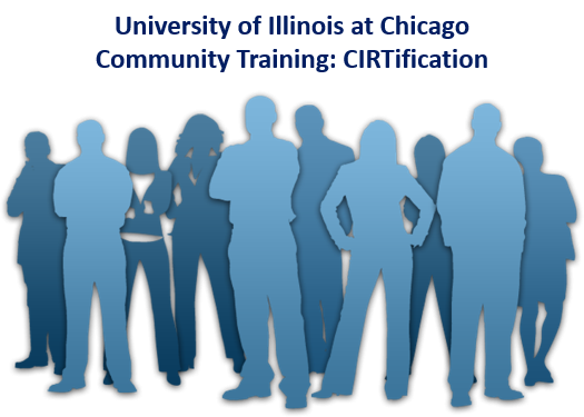 UIC CIRTification Course